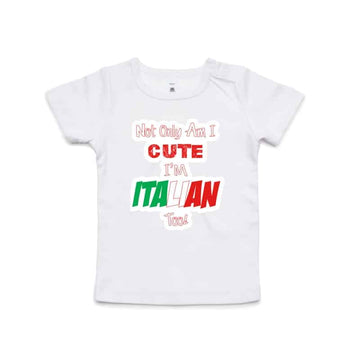 Not Only Am I Cute Wee Tee